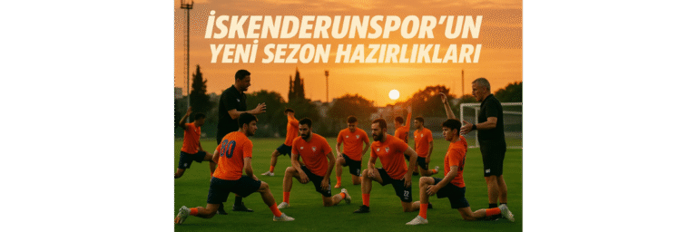 İskenderunspor’un Yeni Sezon Hazırlıkları