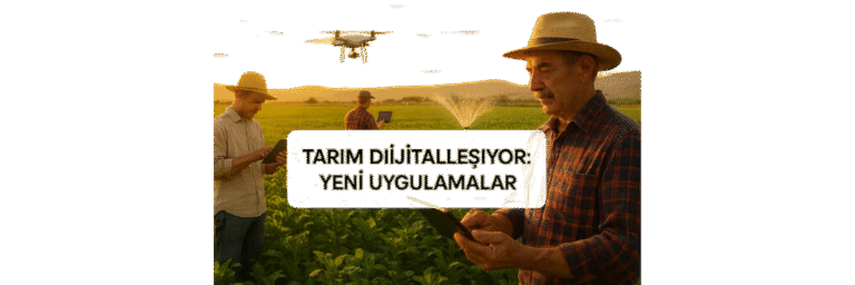 Tarımda Yeni Dönem Dijital Takip Başladı